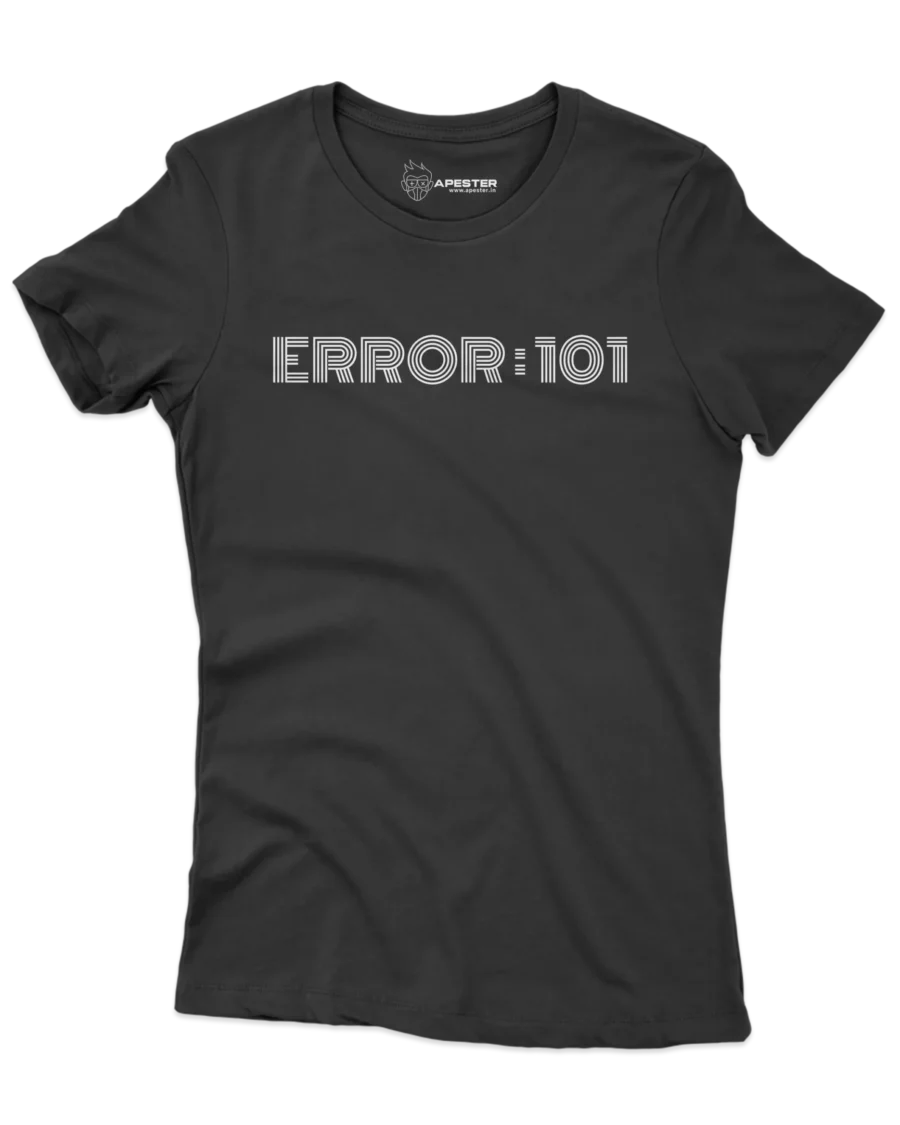 error 101 Typography T-shirt for women